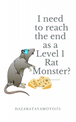 I need to reach the end as a Level 1 Rat Monster 1.png