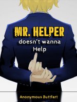 helper doesn't wanna help.jpg